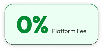 0% Platform Fee